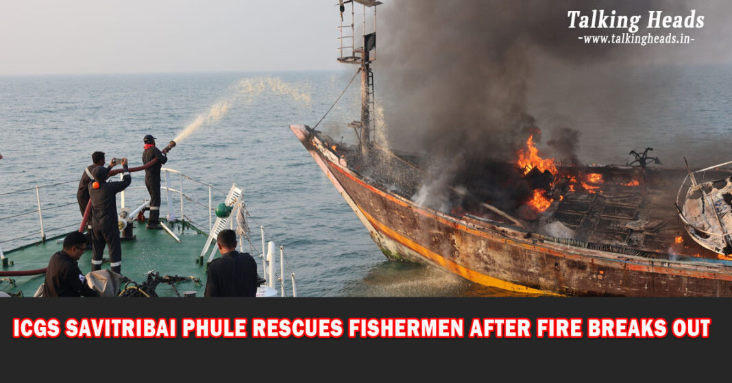 ICGS SavitriBai Phule Rescues Fishermen-After Fire Breaks Out