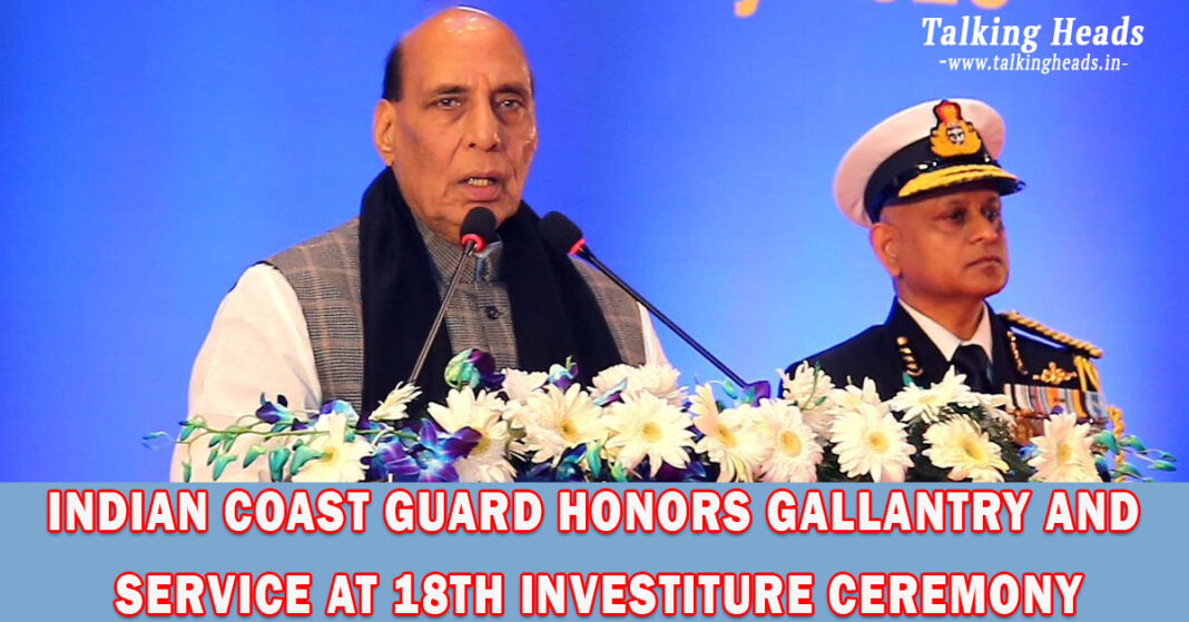 Indian Coast Guard Honors Gallantry and Service at 18th Investiture Ceremony