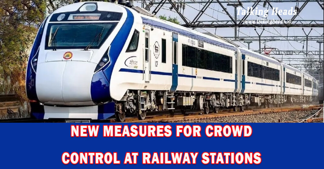 New Measures for Crowd Control at Railway Stations