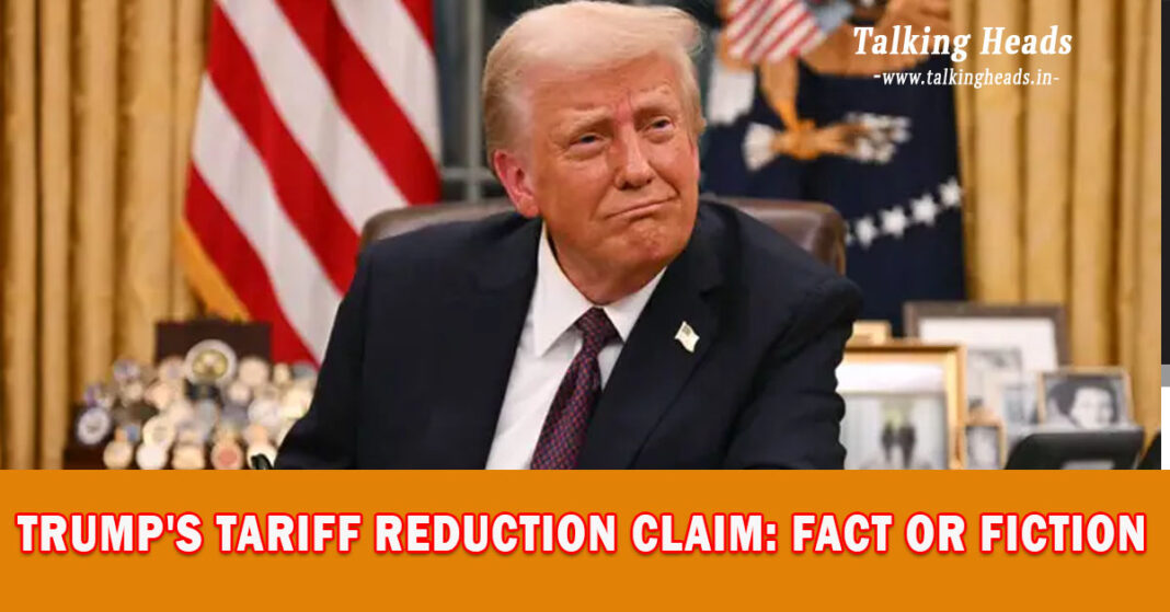 Trump's Tariff Reduction Claim: Fact or Fiction